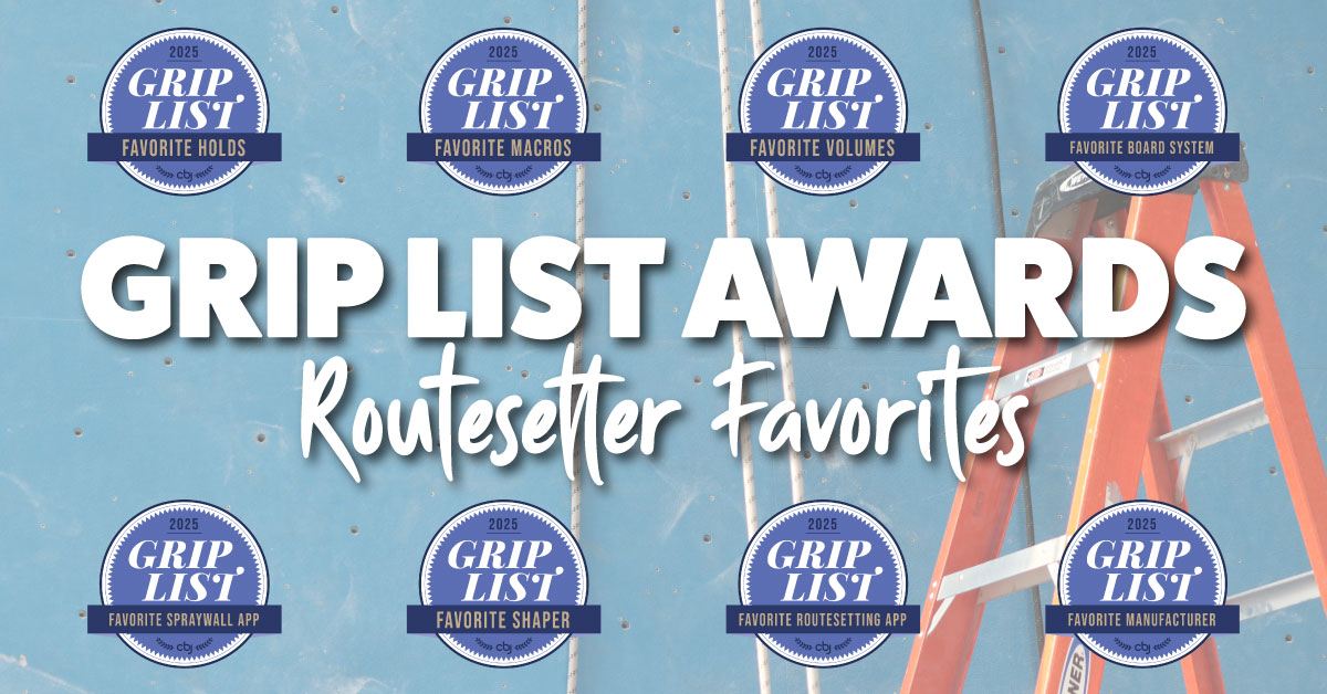 CBJ Grip List Awards - Routesetter Favorites