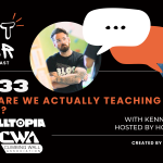 What Are We Actually Teaching People? – CBJ Podcast with Kenny Benson