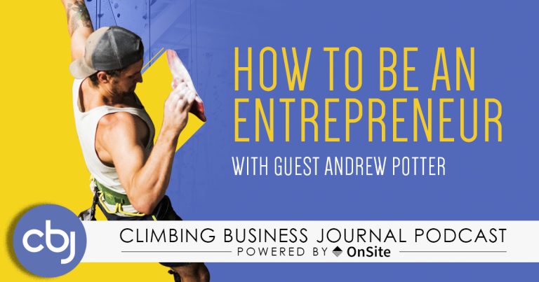 How To Be an Entrepreneur – CBJ Podcast with Andrew Potter